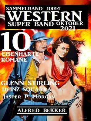 cover image of Western Super Band Oktober 2021--10 eisenharte Romane